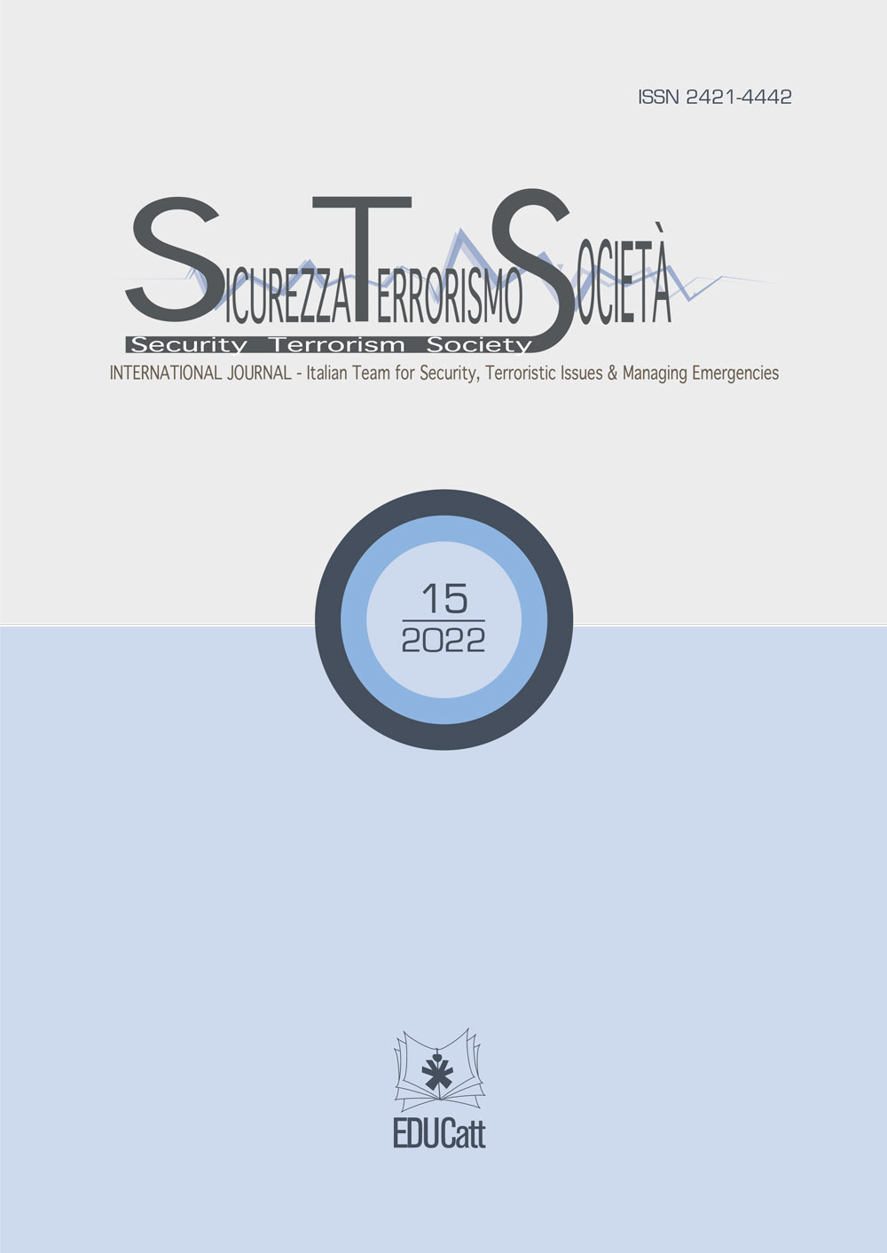 Sicurezza, terrorismo, società. International journal. Ediz. italiana e inglese (2022). Vol. 15