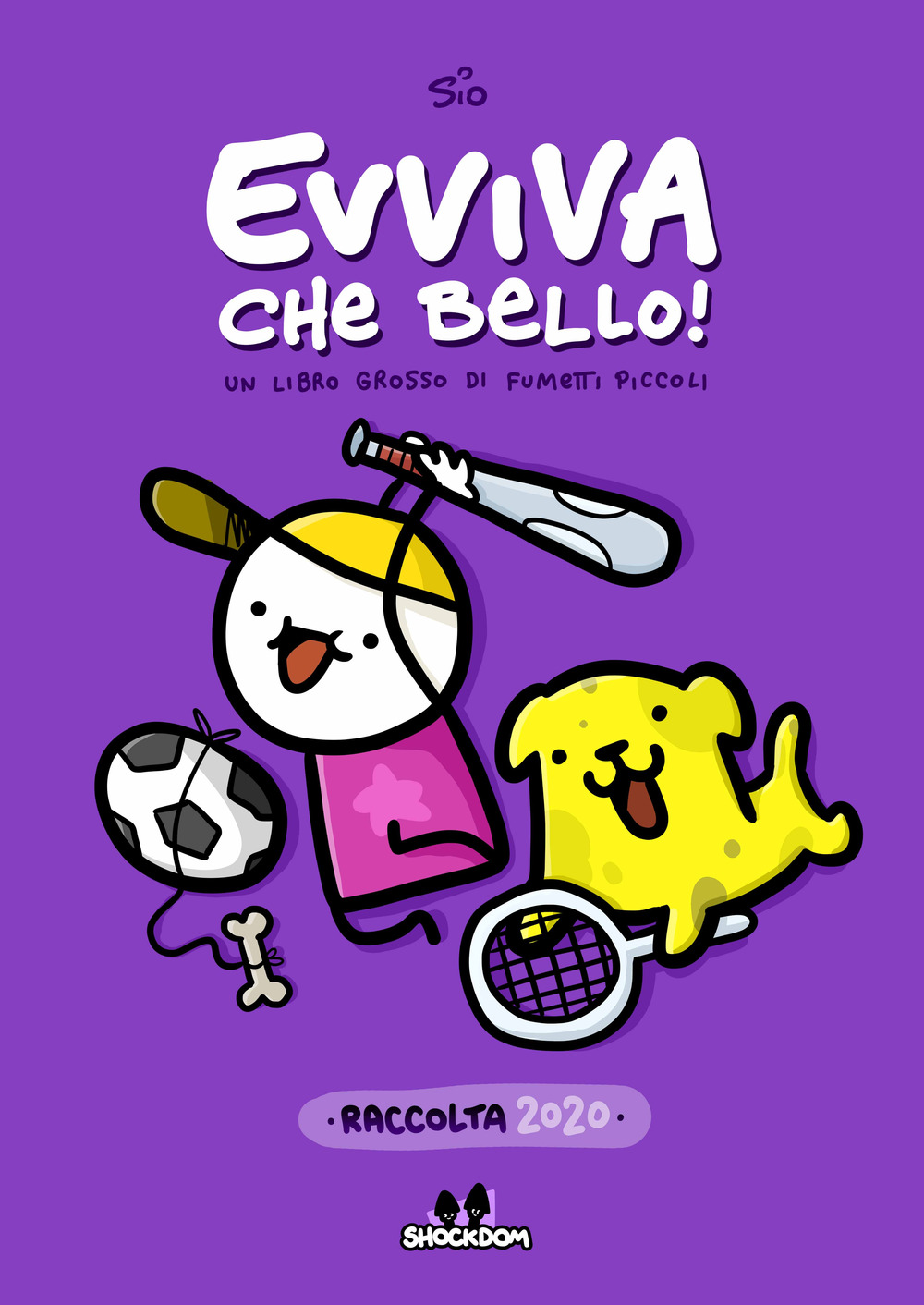 Evviva che bello! Un libro grosso di fumetti piccoli. Raccolta 2020