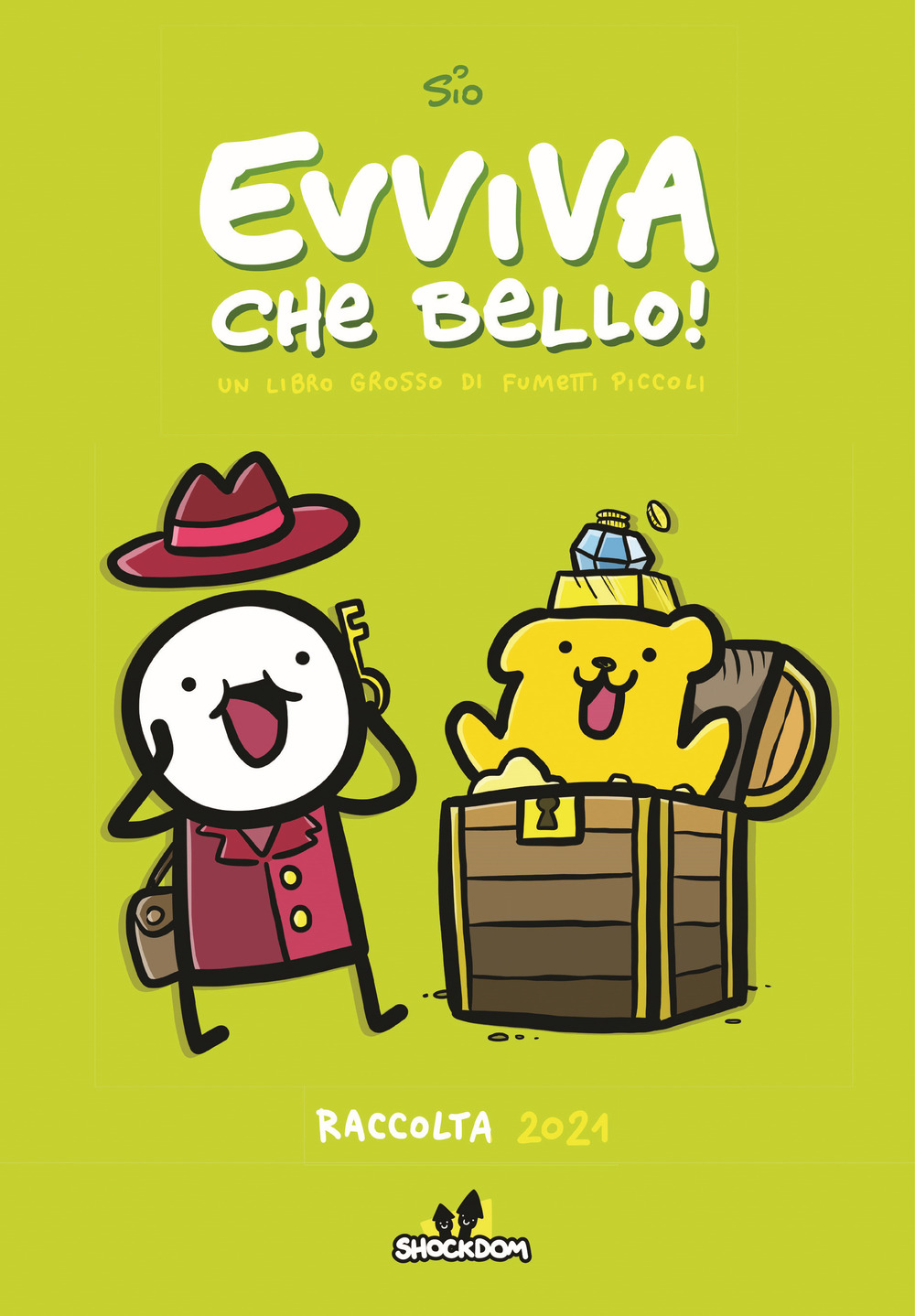 Evviva che bello! Un libro grosso di fumetti piccoli. Raccolta 2021