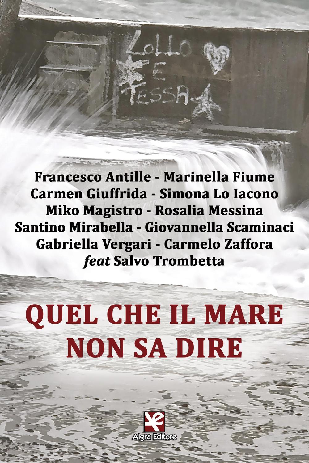 Quel che il mare non sa dire