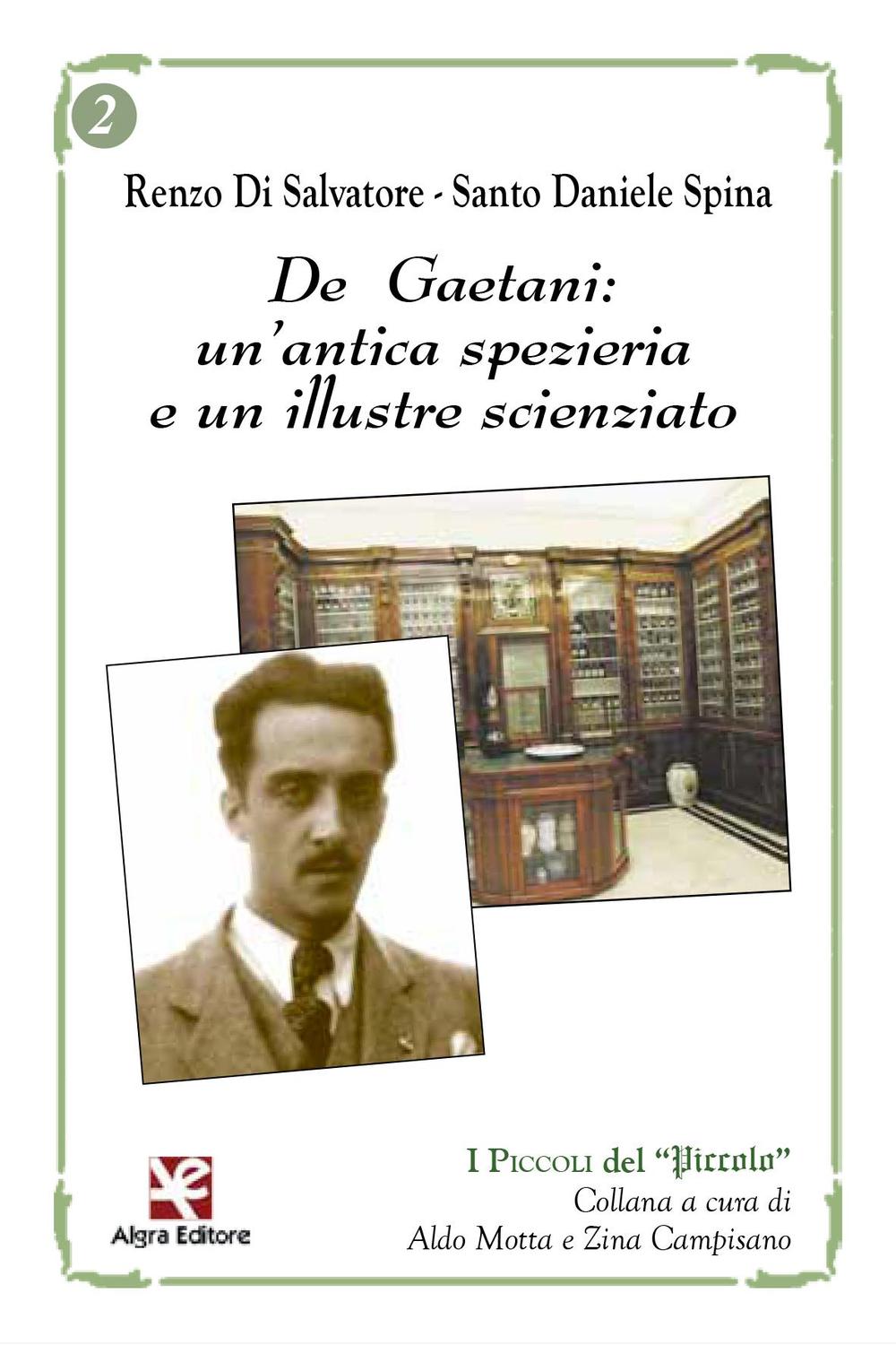 De Gaetani: un'antica spezieria e un illustre scienziato