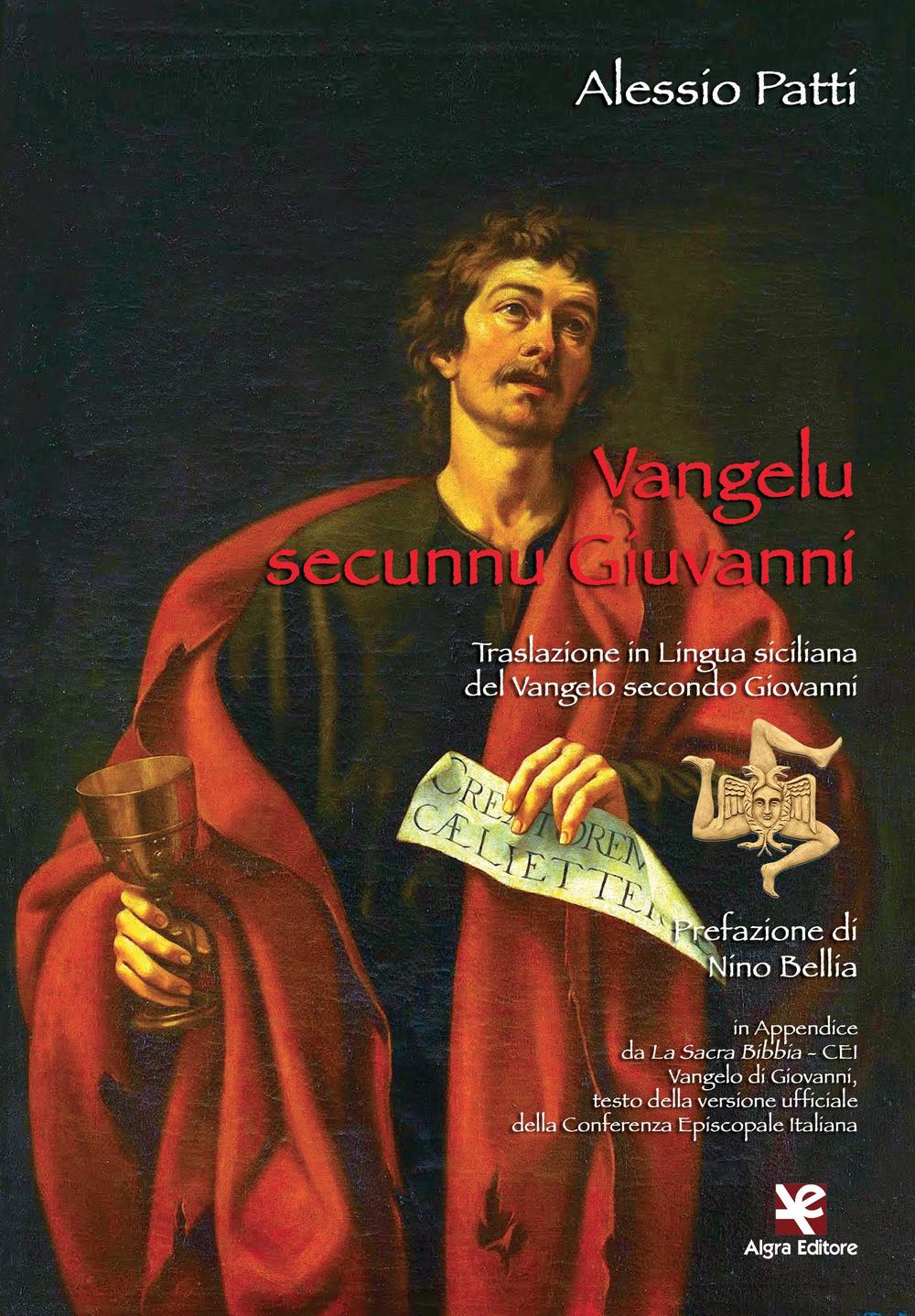 Vangelu secunnu Giuvanni. Traslazione in lingua siciliana del Vangelo secondo Giovanni