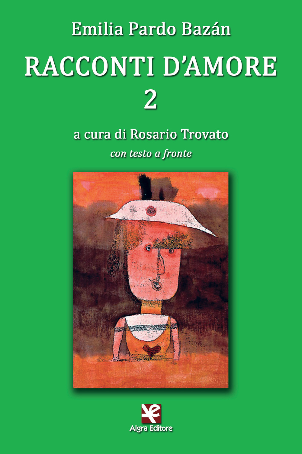 Racconti d'amore. Testo spagnolo a fronte. Ediz. bilingue. Vol. 2