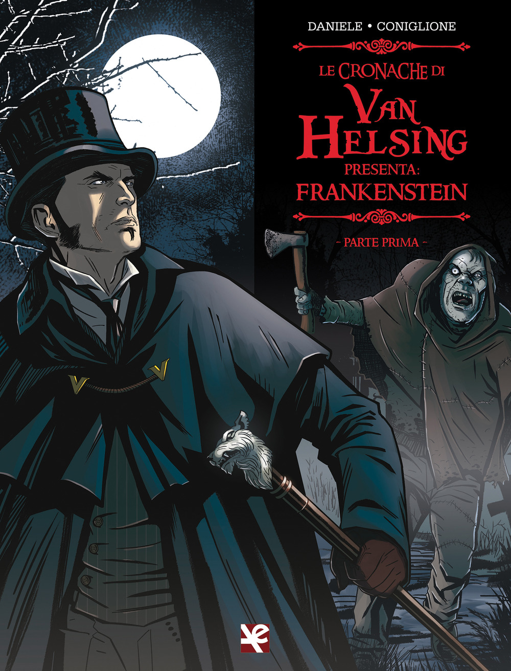 Frankenstein. Le cronache di Van Helsing. Vol. 1