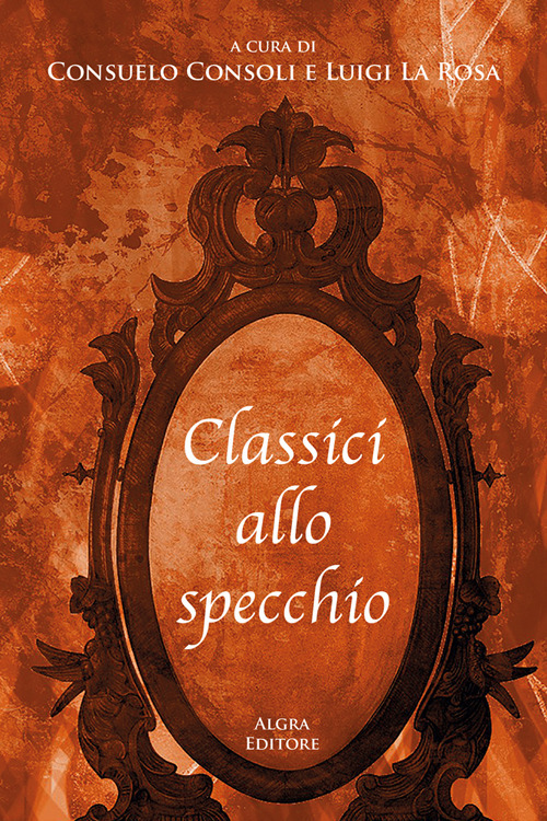 Classici allo specchio