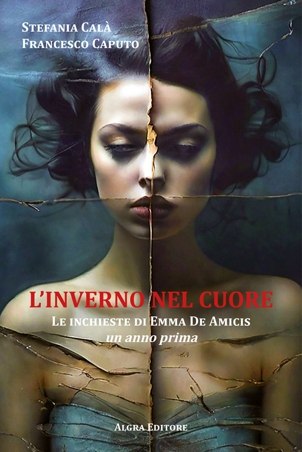 L'inverno nel cuore. Le inchieste di Emma De Amicis. Un anno prima