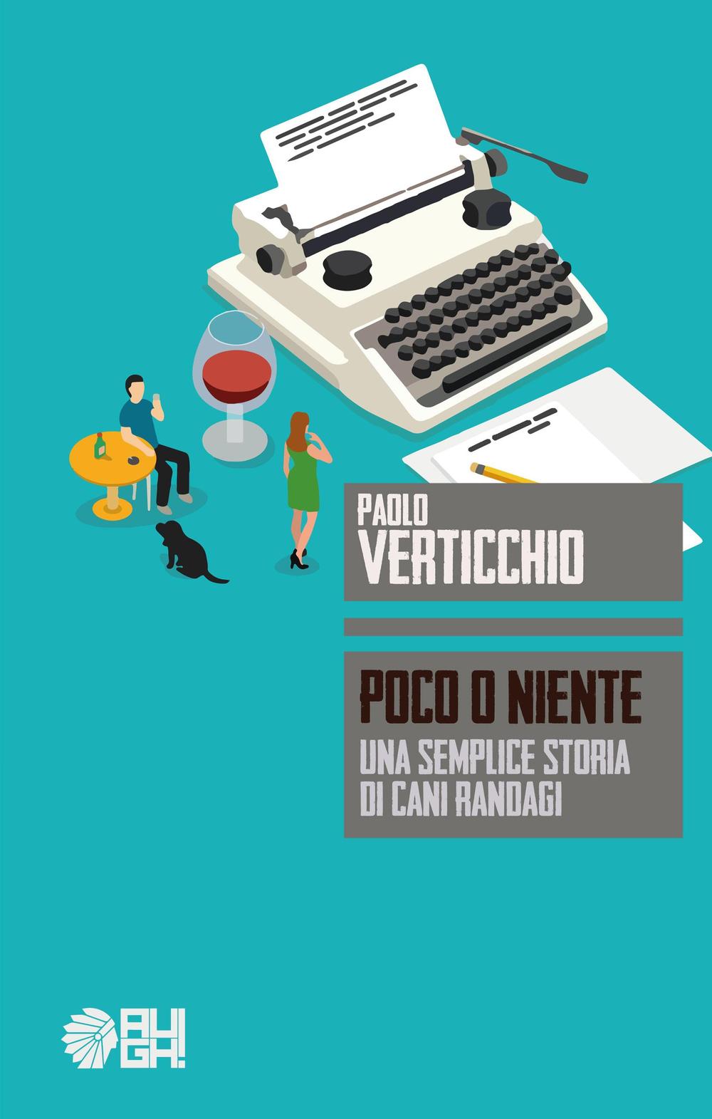 Poco o niente. Una semplice storia di cani randagi