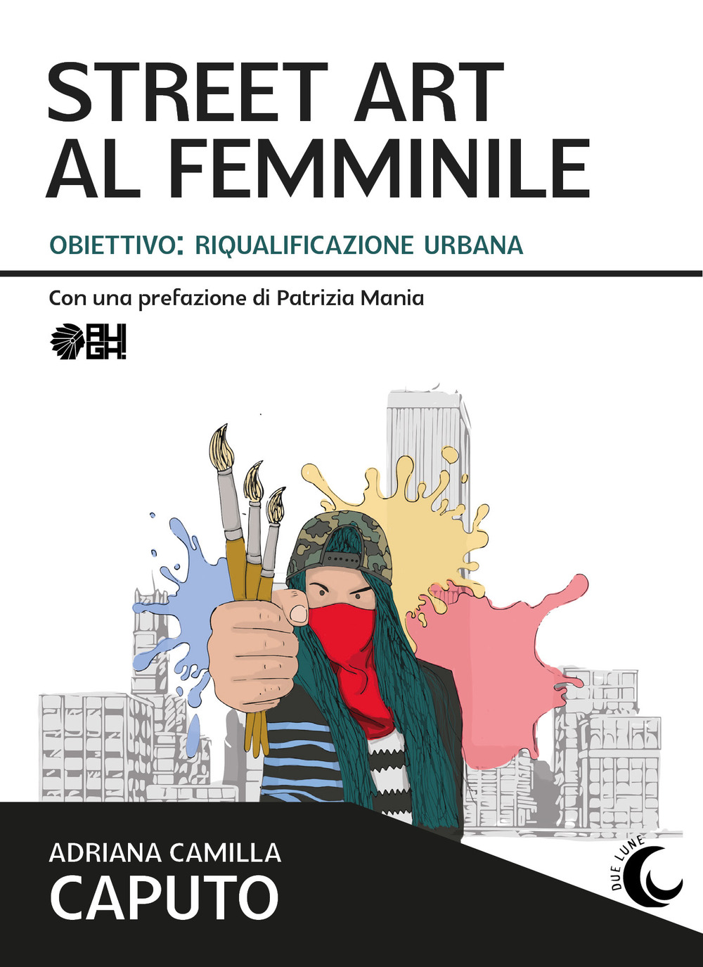 Street art al femminile. Obiettivo: riqualificazione urbana