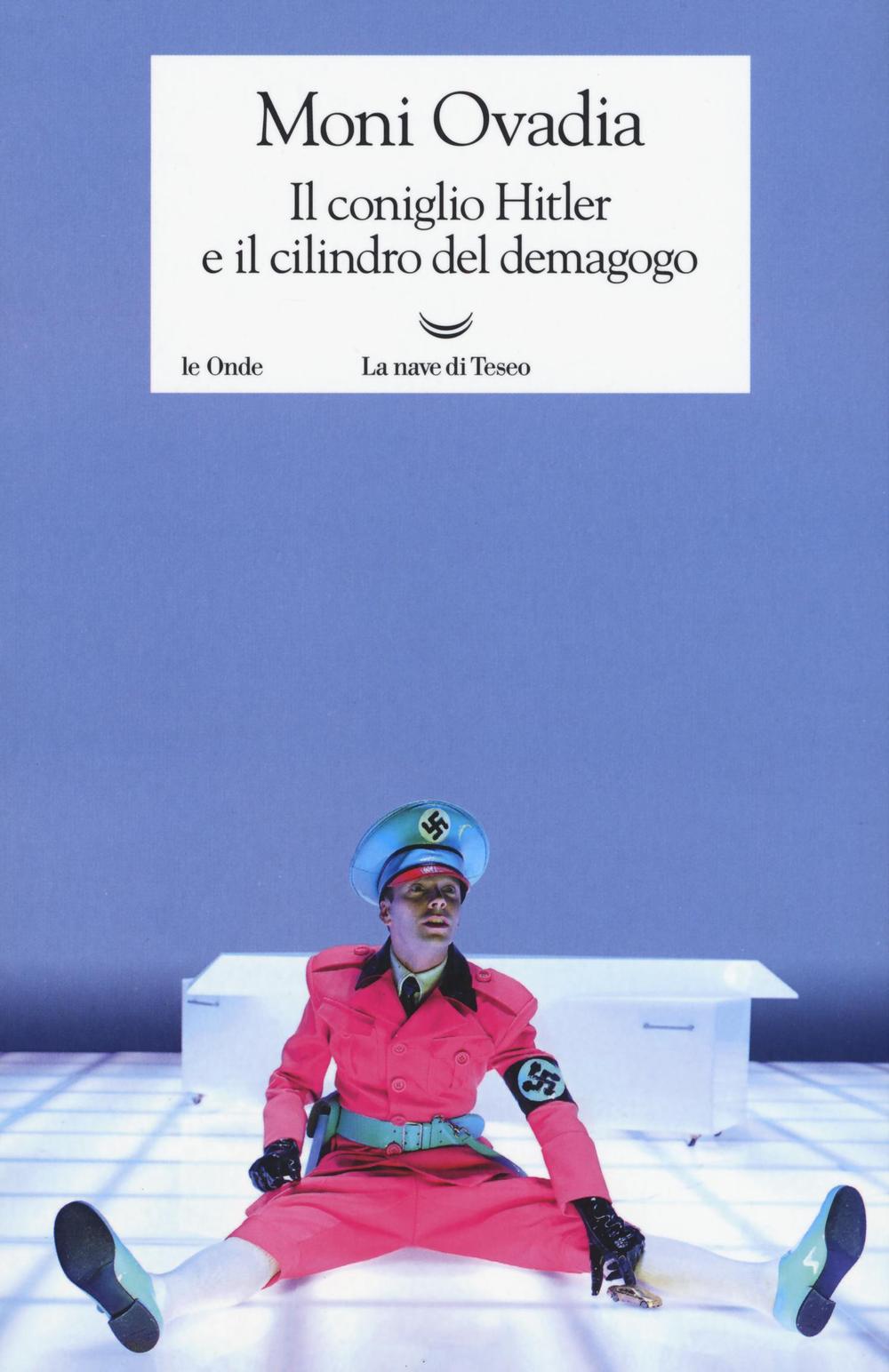 Il coniglio Hitler e il cilindro del demagogo