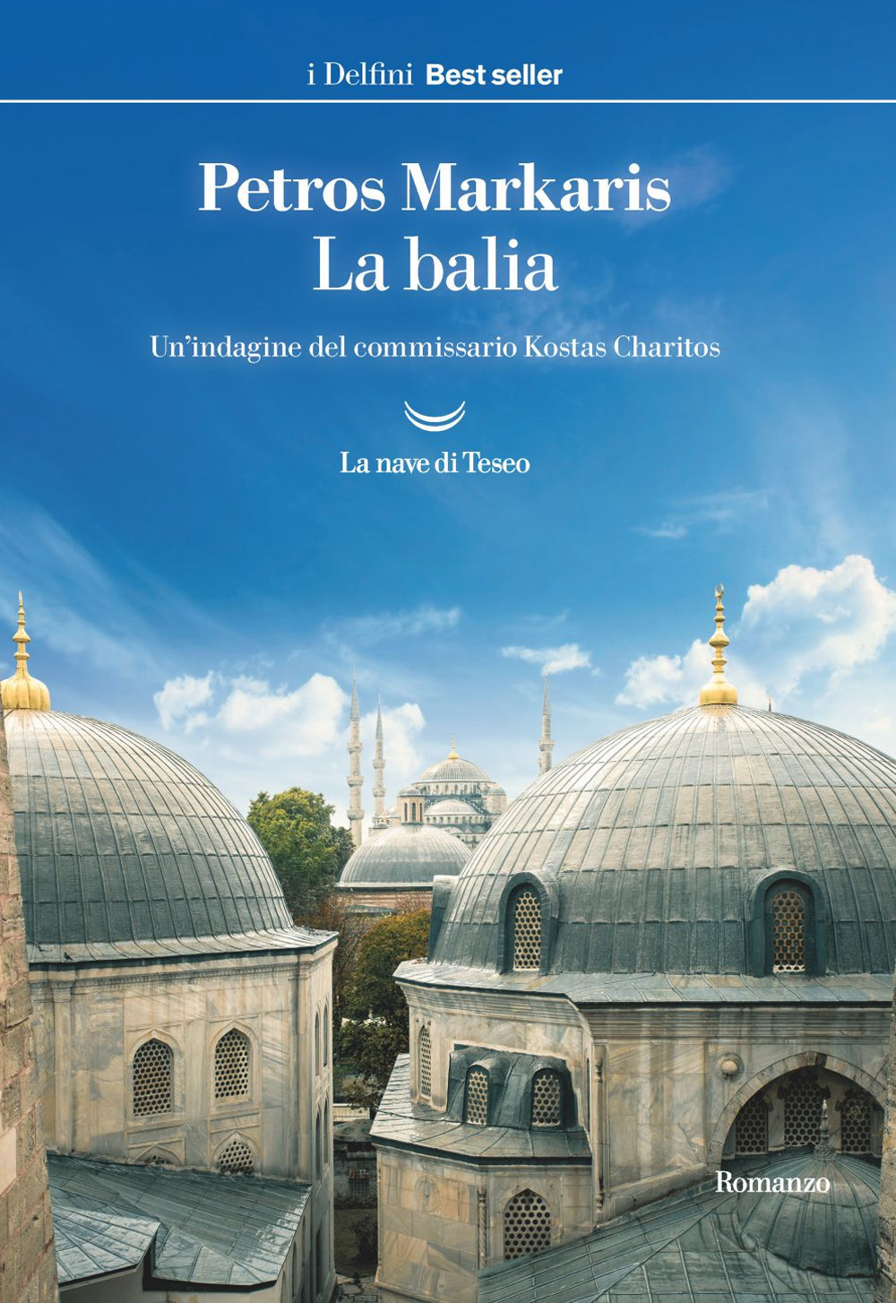 La balia. Un'indagine del commissario Kostas Charitos