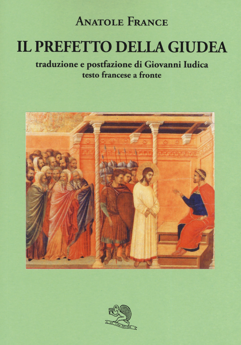 Il prefetto della Giudea. Testo francese a fronte