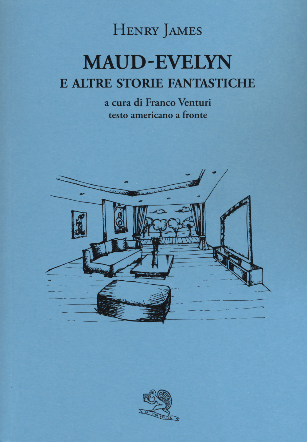 Maud-Evelyn e altre storie fantastiche. Testo americano a fronte