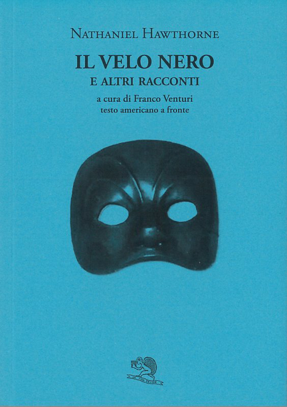 Il velo nero e altri racconti. Testo inglese a fronte