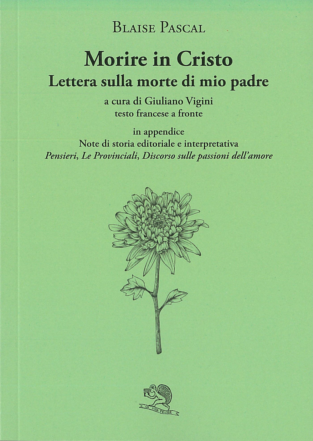 Morire in Cristo. Lettera sulla morte di mio padre. Testo francese a fronte