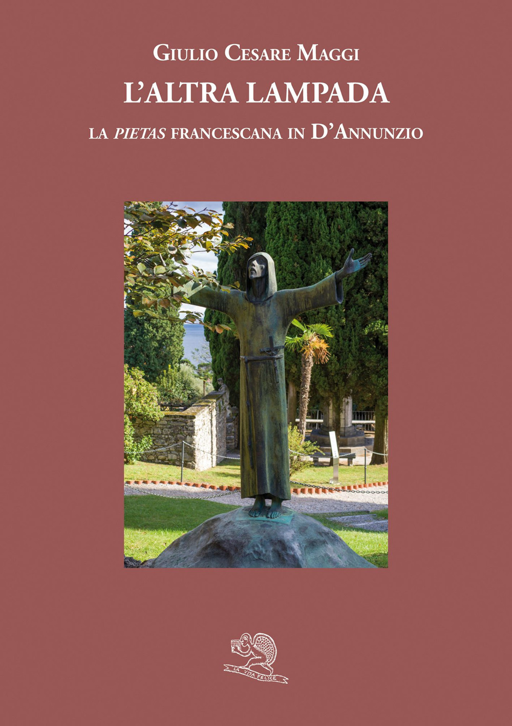 L'altra lampada. La «pietas» francescana in D'Annunzio