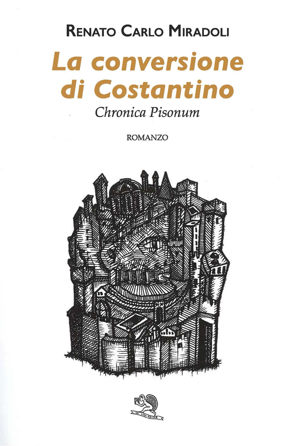 La conversione di Costantino. Chronica Pisonum