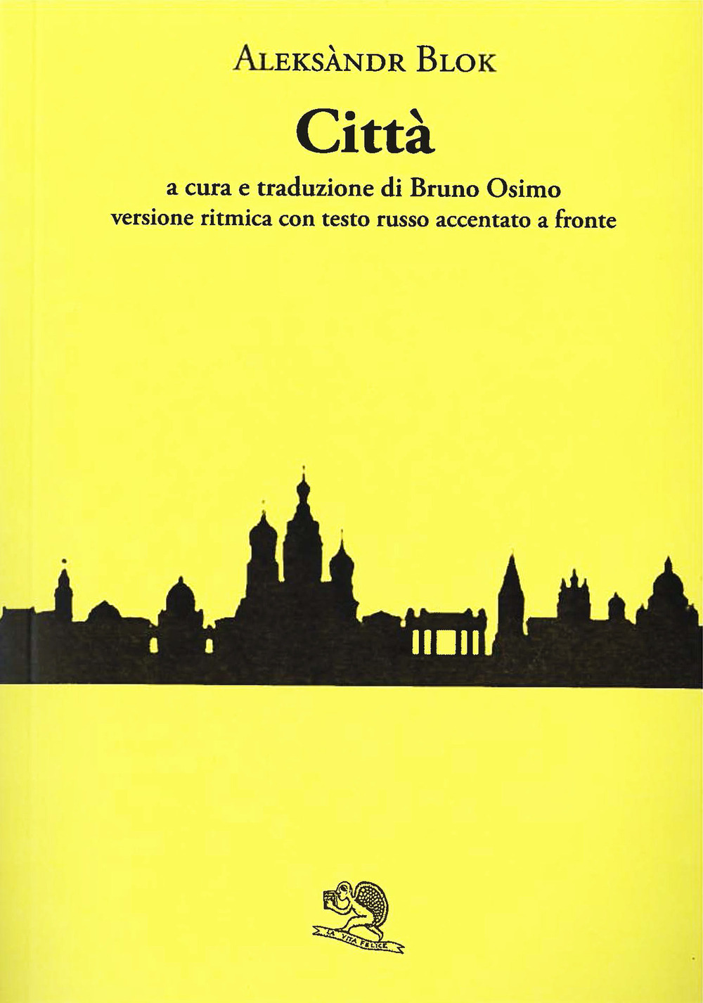 Città. Testo russo a fronte