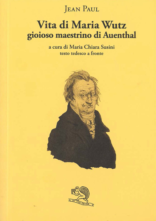 Vita di Maria Wuz. Gioioso maestrino di Auenthal. Testo tedesco a fronte