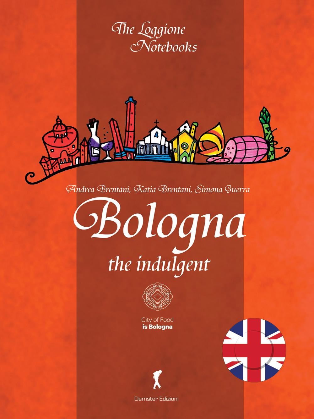 Bologna the indulgent