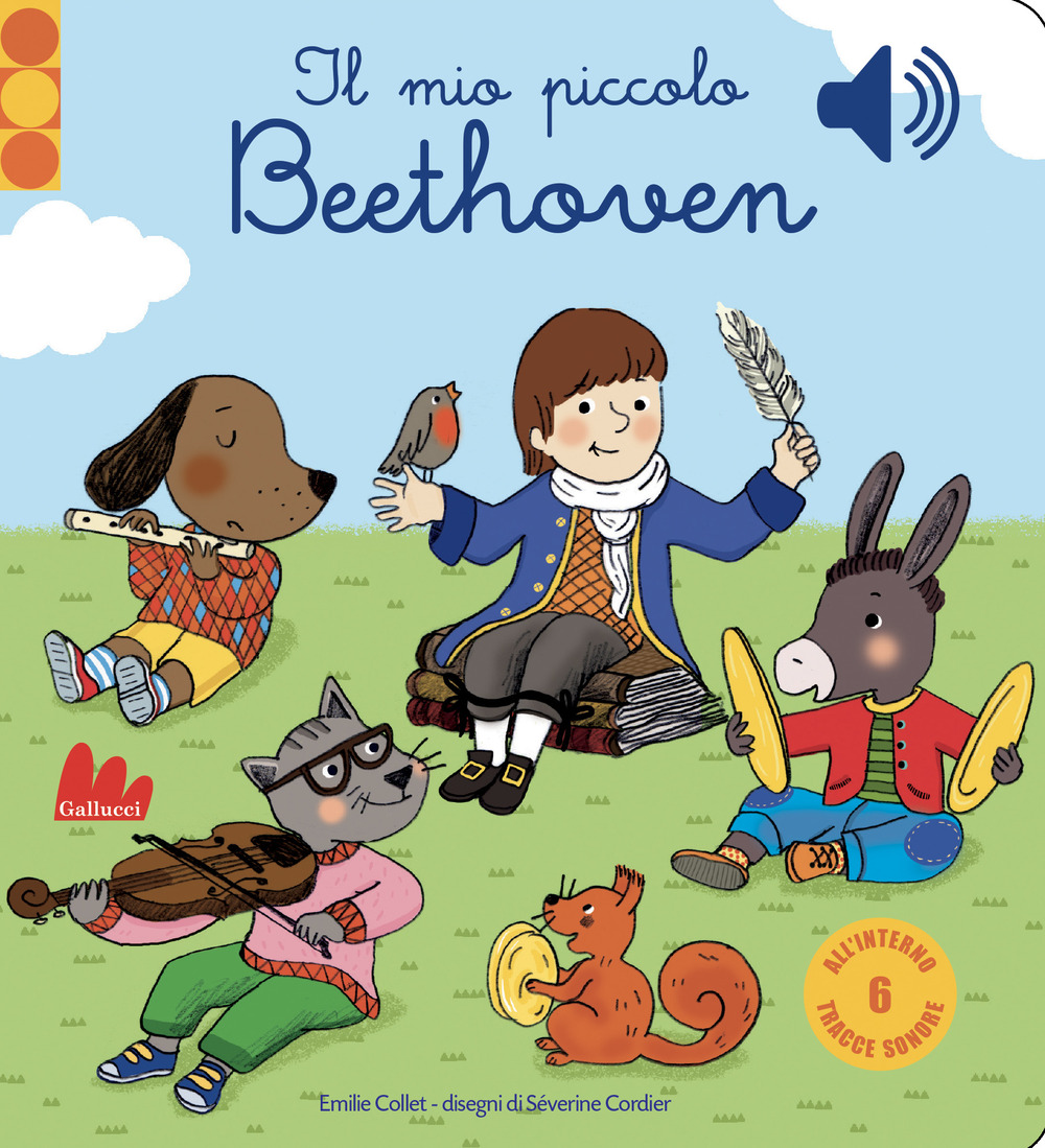 Il mio piccolo Beethoven. Libro sonoro