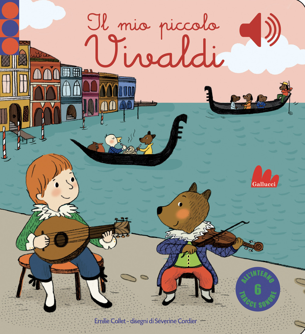 Il mio piccolo Vivaldi. Libro sonoro