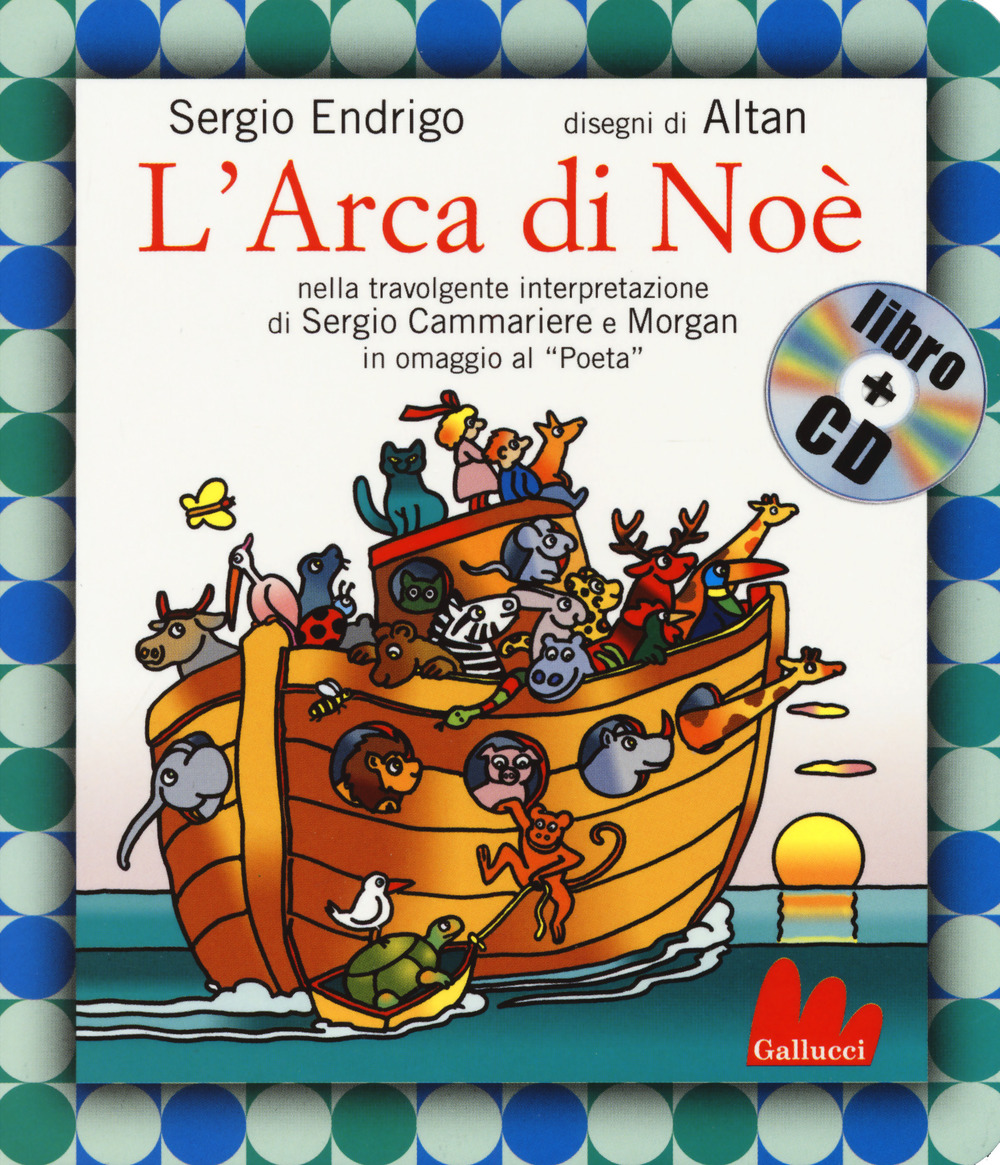 L'arca di Noè. Ediz. a colori. Con CD-Audio