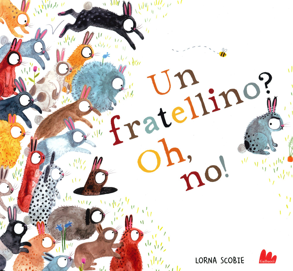 Un fratellino? Oh, no! Ediz. a colori