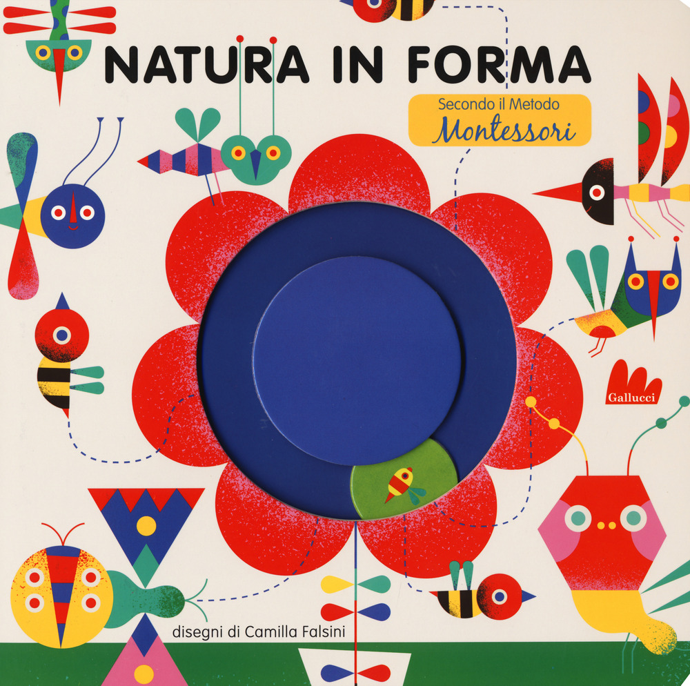 Natura in forma secondo il metodo Montessori. Ediz. a colori