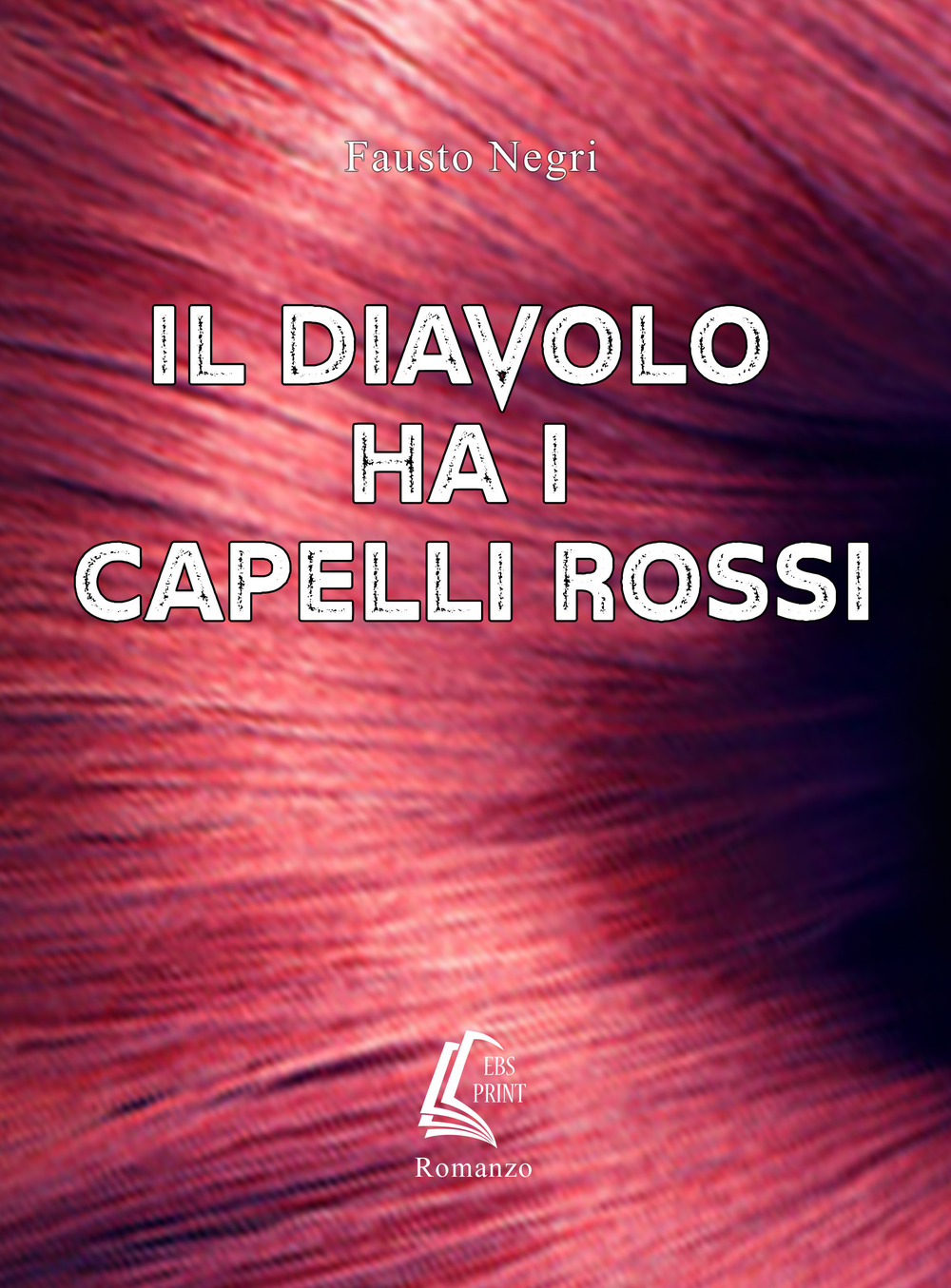 Il diavolo ha i capelli rossi
