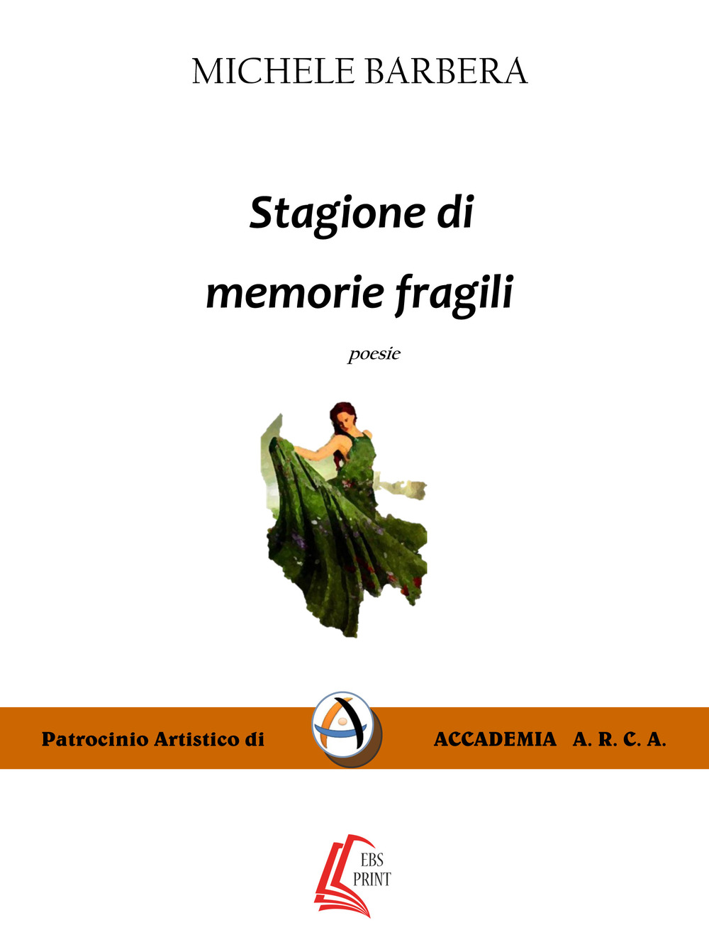 Stagione di memorie fragili. Nuova ediz.