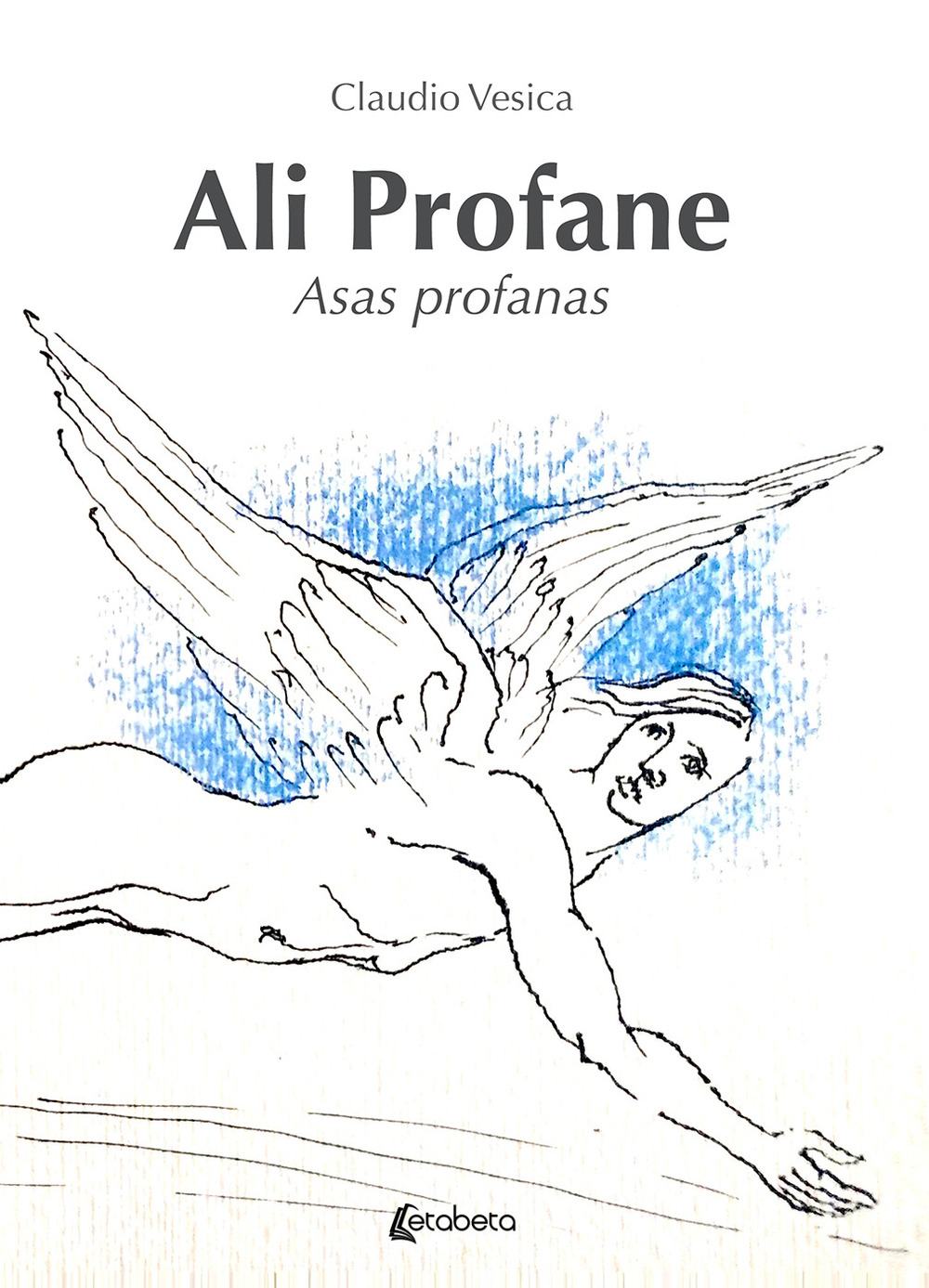 Ali profane-Asas profanas. Ediz. bilingue