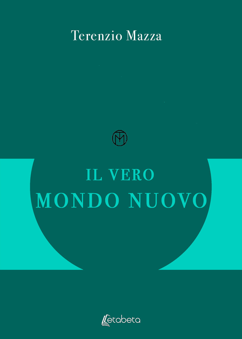 Il vero mondo nuovo
