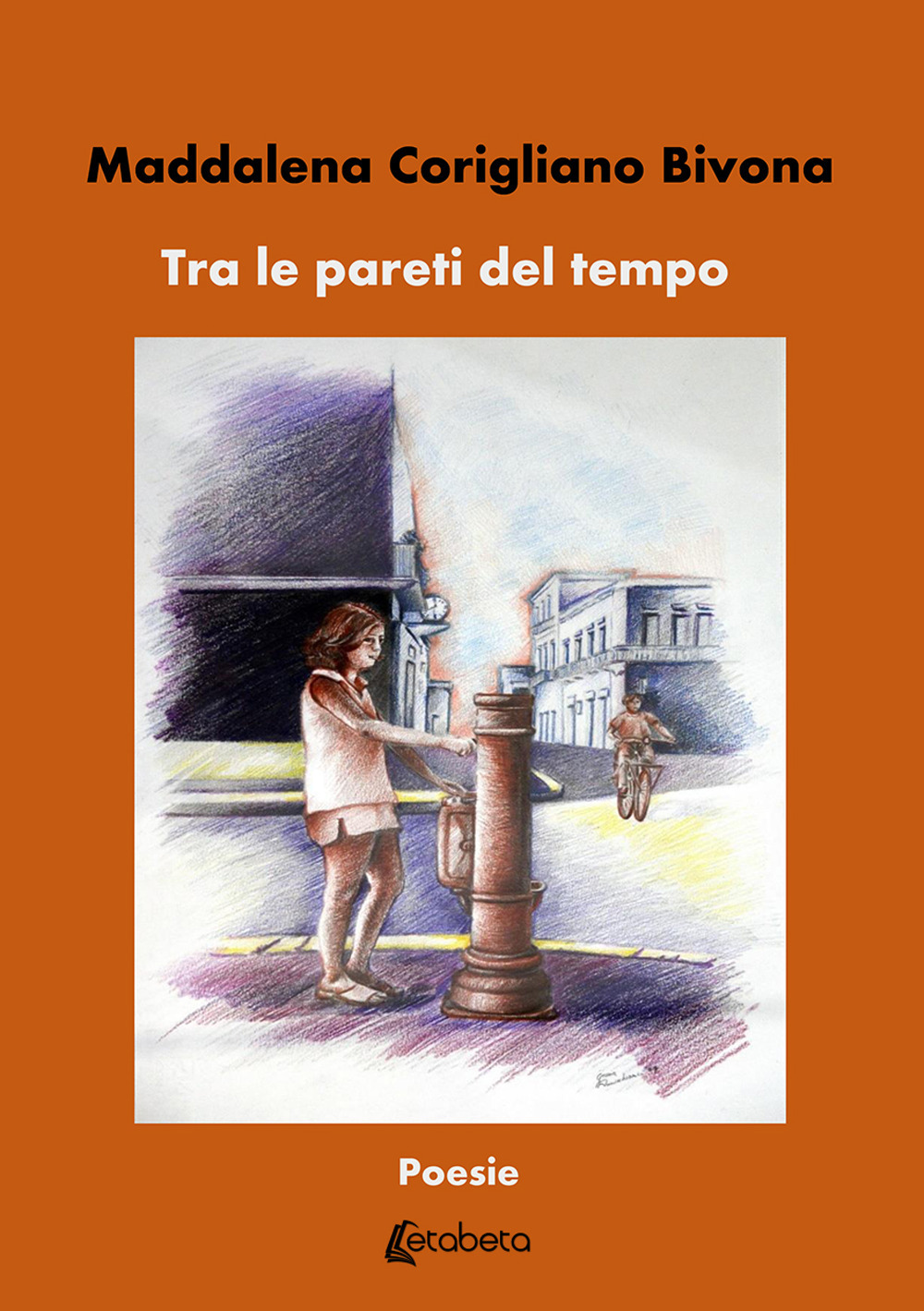 Tra le pareti del tempo. Nuova ediz.