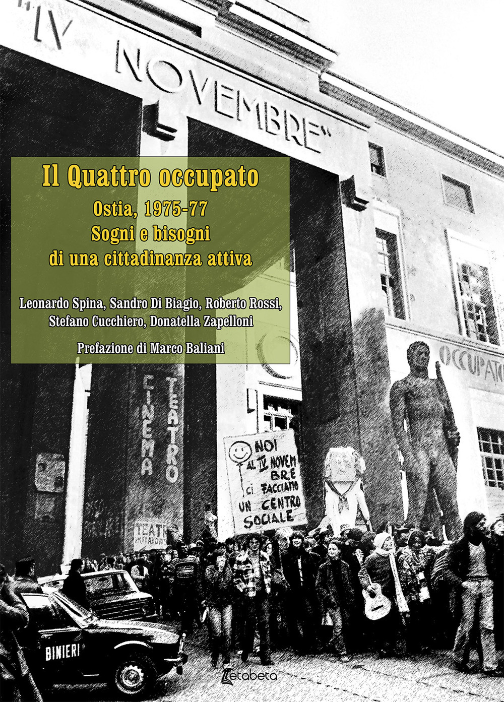 Il Quattro occupato. Ostia, 1957-77. Sogni e bisogni di una cittadinanza attiva