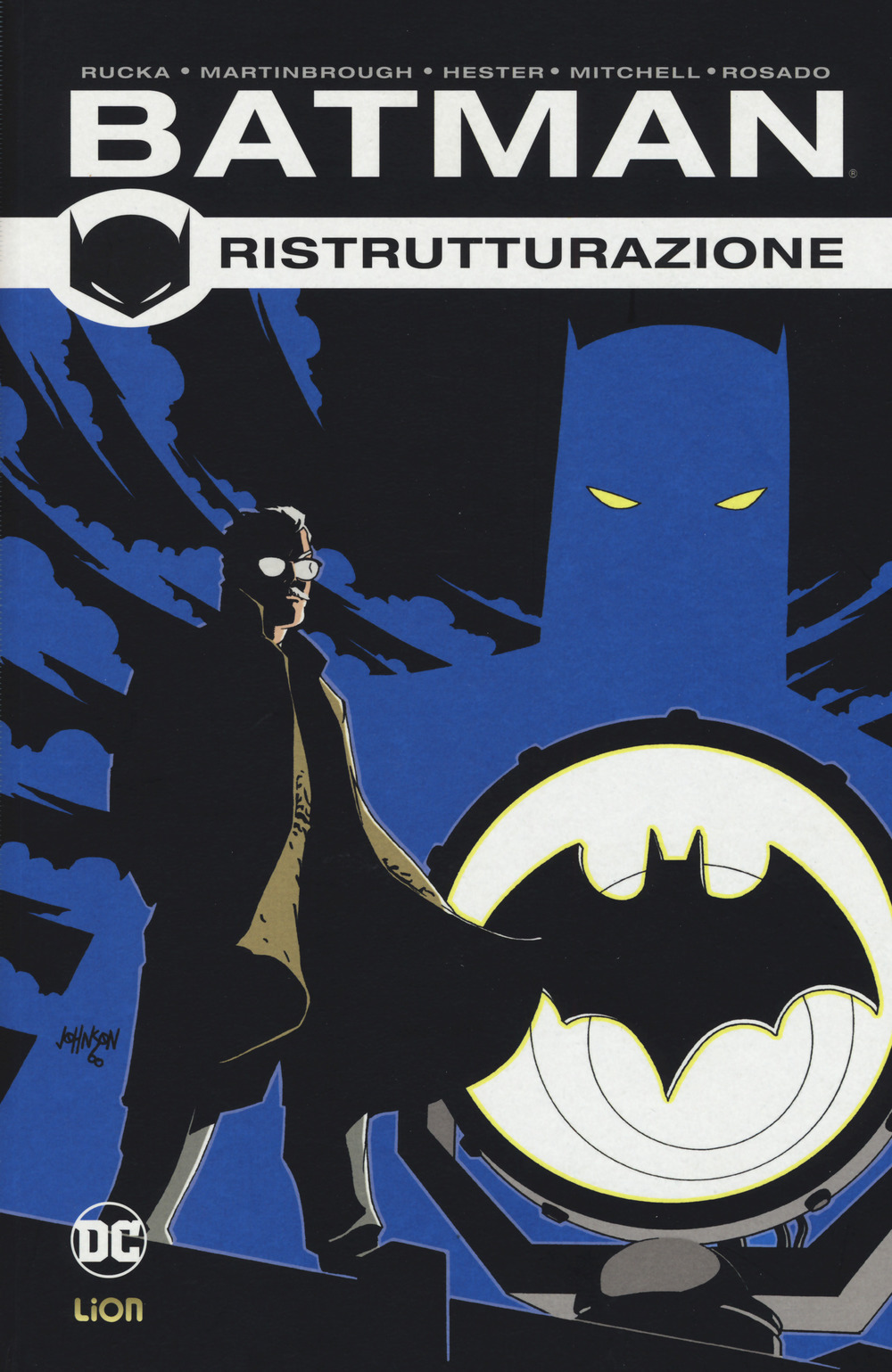 Ristrutturazione. Batman. Vol. 2