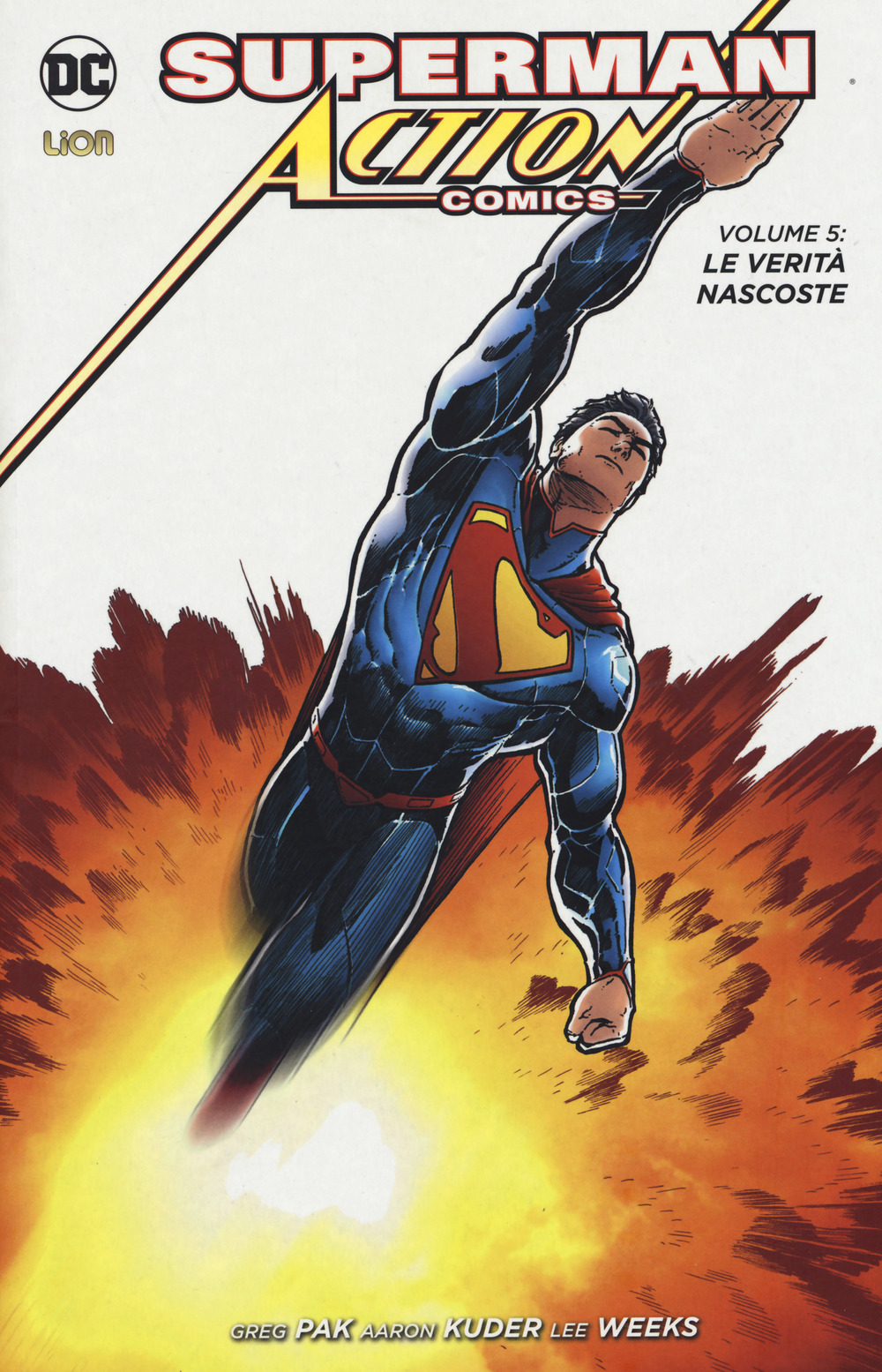 Superman. Action comics  . Vol. 5: Le verità nascoste