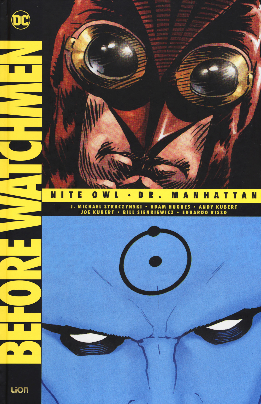 Before Watchmen: Nite owl-Dr. Manhattan. Vol. 1