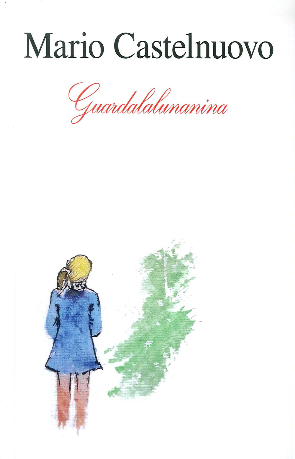 Guardalalunanina. Con 2 CD-Audio