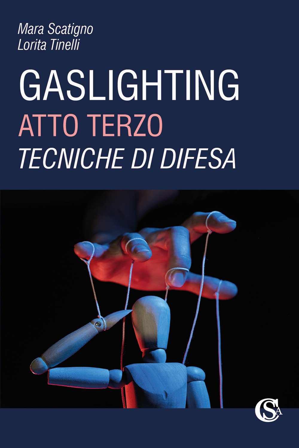 Gaslighting. Atto terzo. Tecniche di difesa
