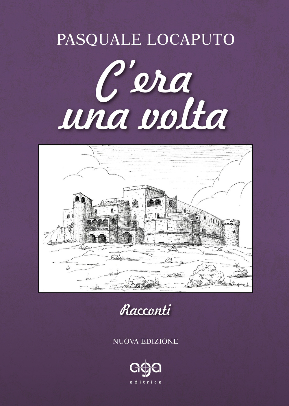 C'era una volta. Nuova ediz.