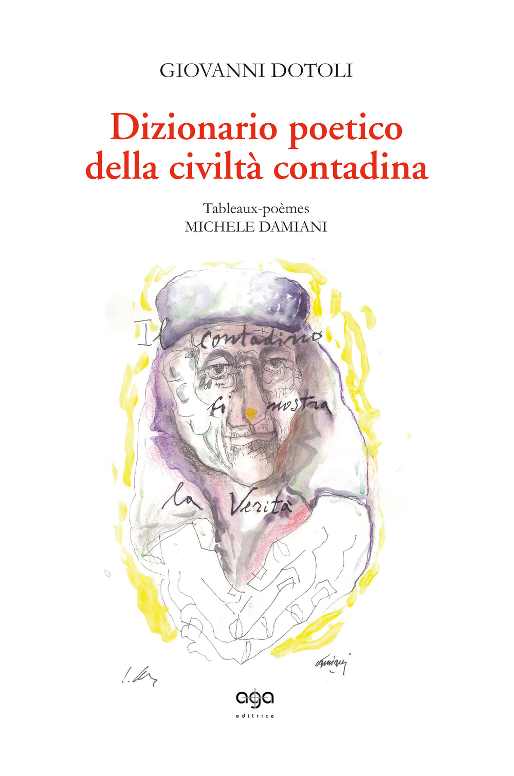 Dizionario poetico della civiltà contadina