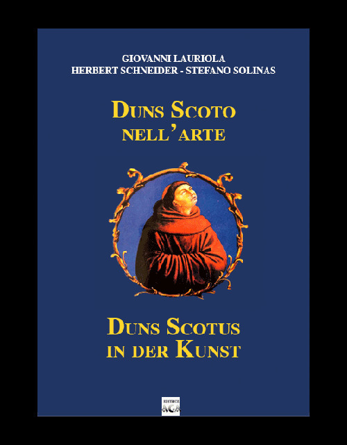 Duns Scoto nell'arte-Duns Scotus in der Kunst. Ediz. bilingue