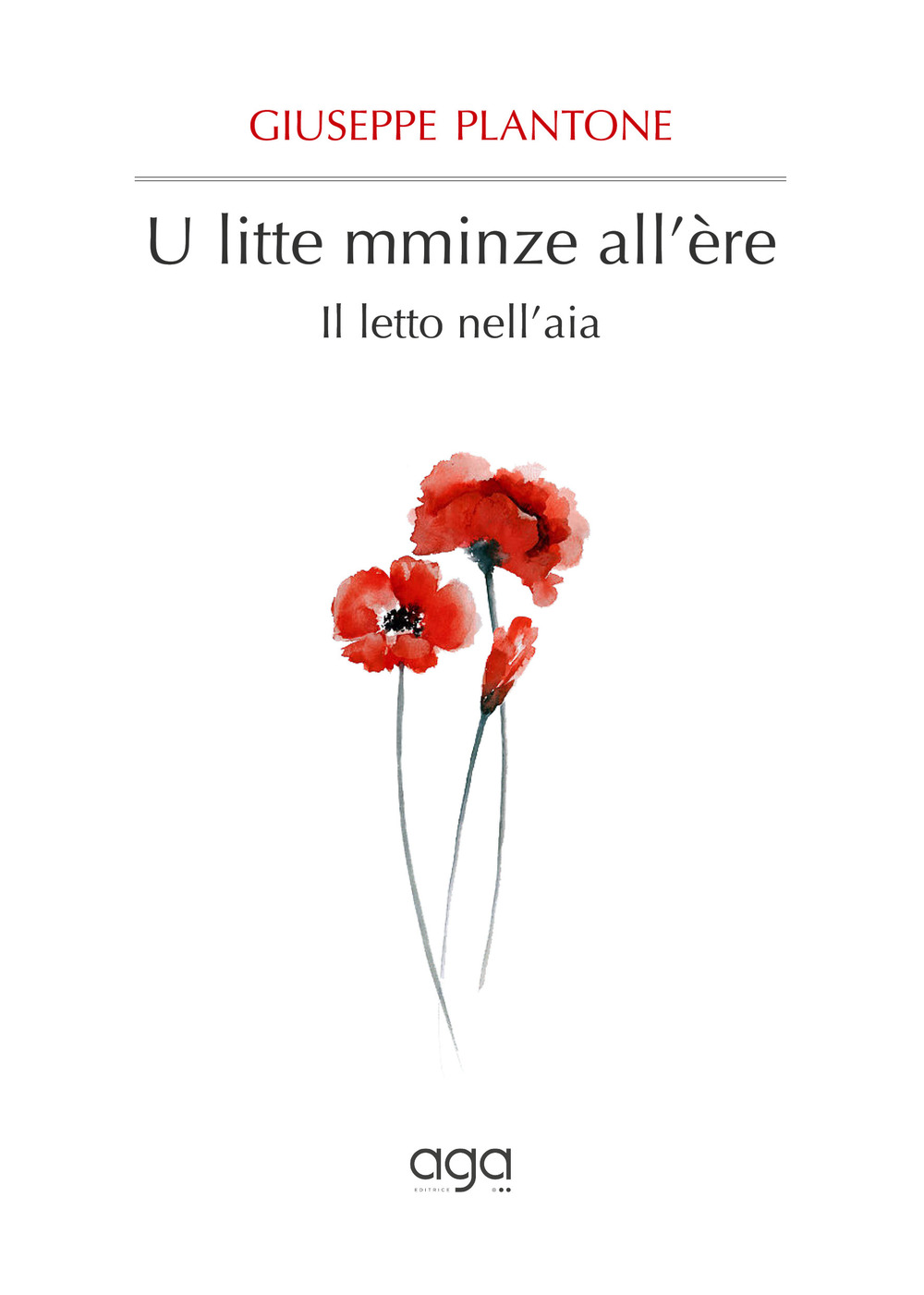U litte mminze all'ère-Il letto nell'aia