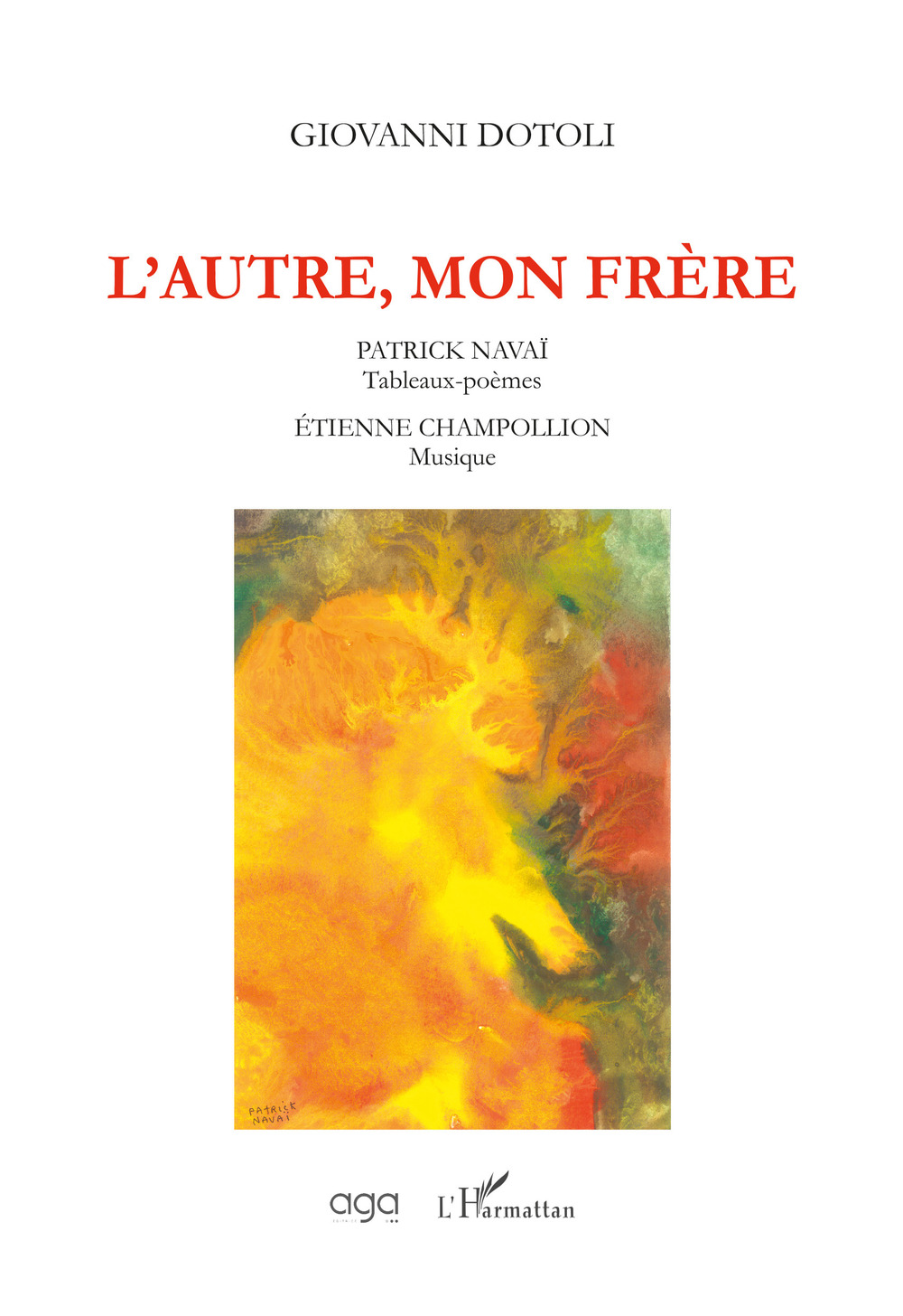 L'autre, mon frère