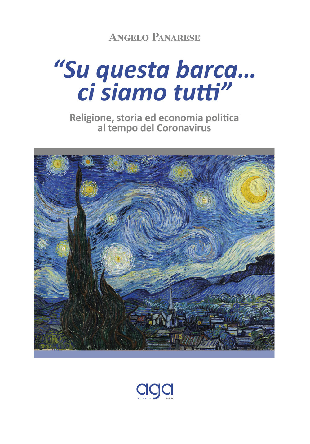 «Su questa barca...ci siamo tutti». Religione, storia ed economia politica al tempo del Coronavirus