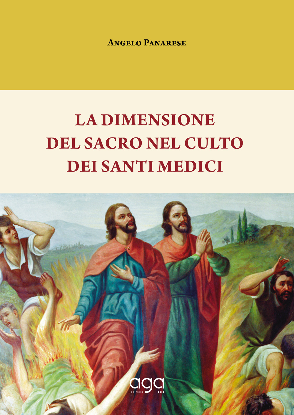 La dimensione del sacro nel culto dei Santi Medici