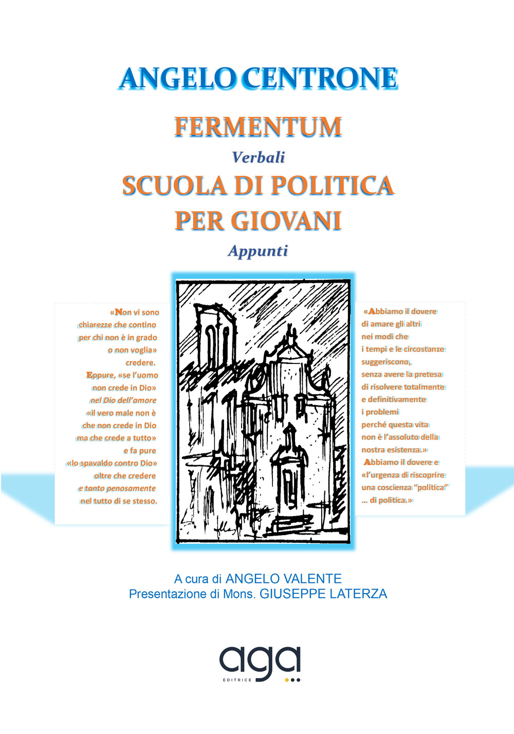 Fermentum. Verbali. Scuola di politica per giovani. Appunti