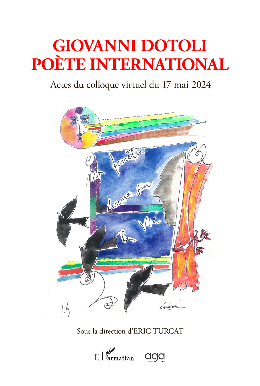 Giovanni Dotoli poète international. Actes du colloque virtuel du 17 mai 2024