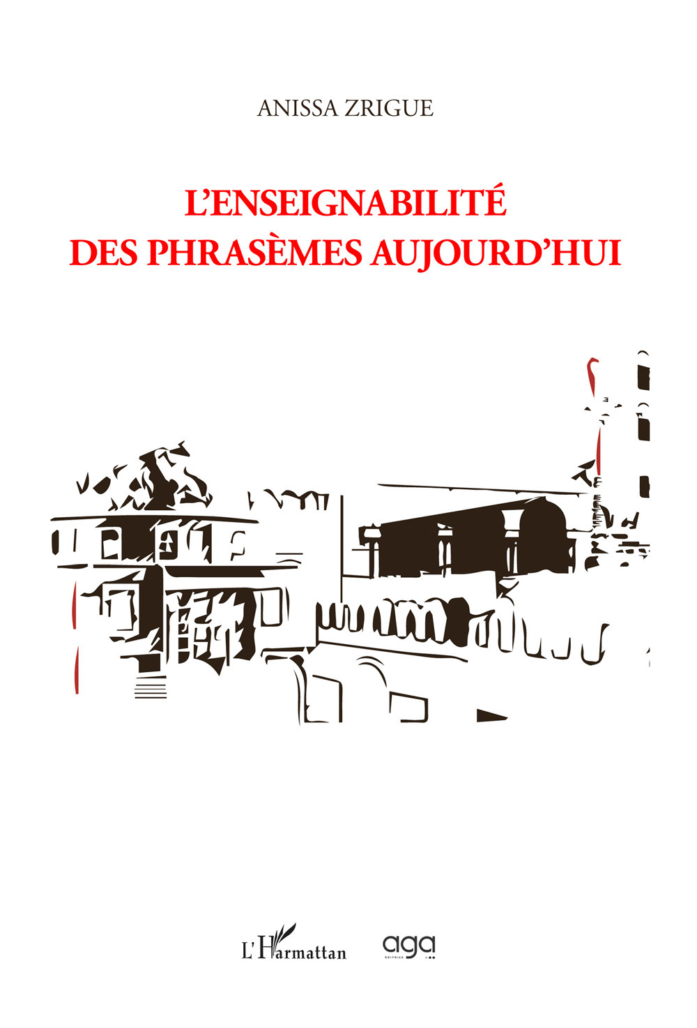 L'enseignabilité des phrasemes aujourd'hui