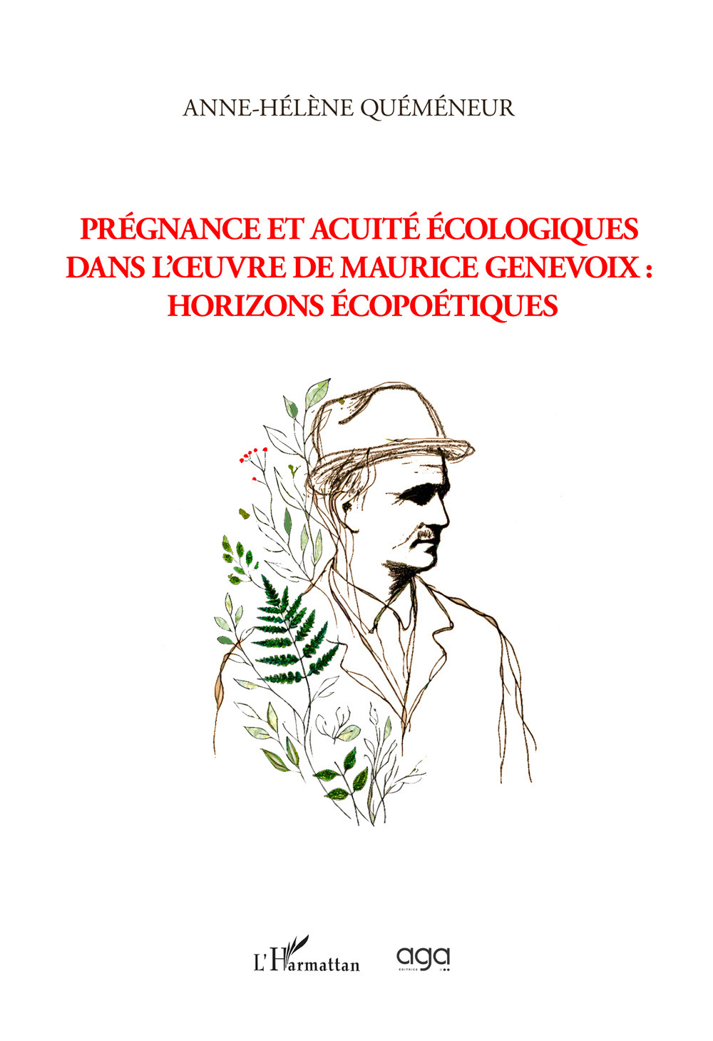 Prégnance et acuité écologiques dans l'oeuvre de Maurice Genevoix: horizons écopoétiques